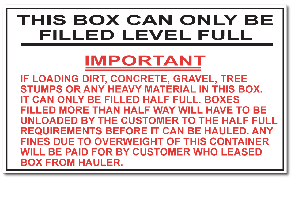 this-box-can-only-be-filled-level-full-if-loading concrete-gravel-or-heavy-material-sticker